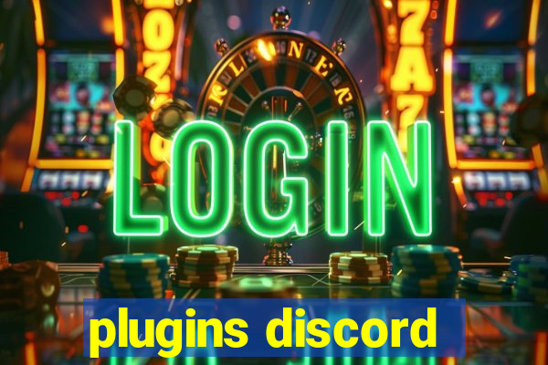 plugins discord